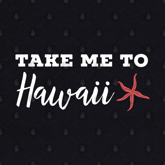 Take me to Hawaii by ArtfulTat